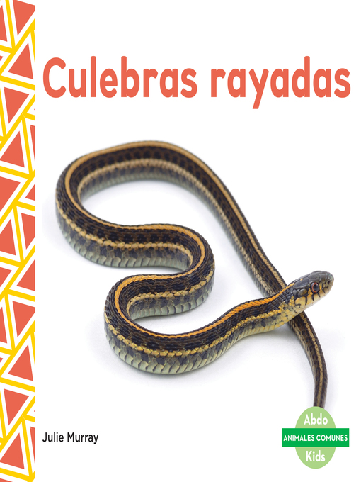 Title details for Culebras rayadas (Garter Snakes) by Julie Murray - Available